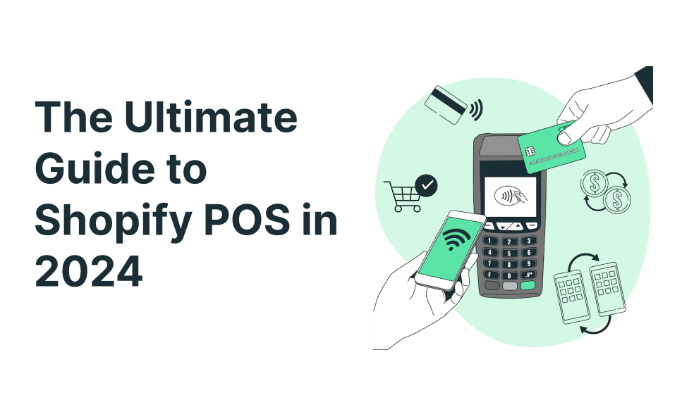 The Ultimate Guide to Shopify POS in 2025 | Orichi eCommerce