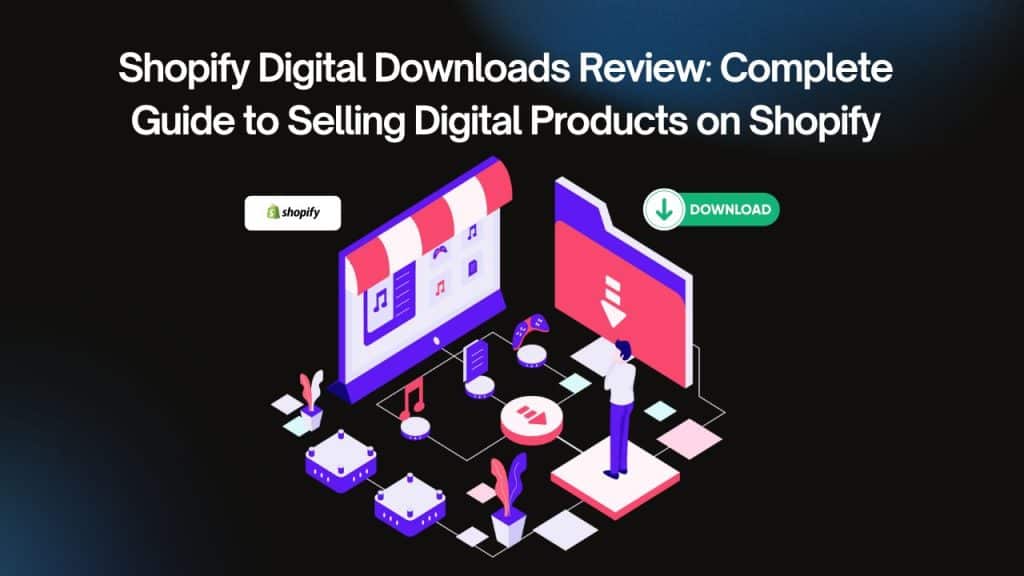 Shopify Digital Downloads