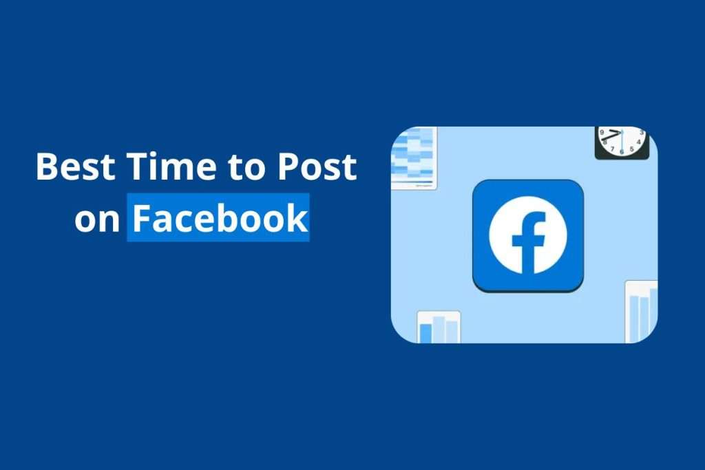 Best Time to Post on Facebook
