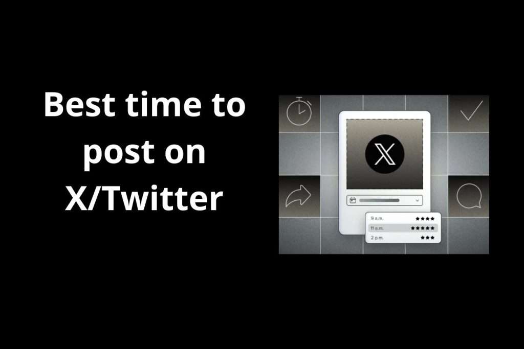 Best Time to Post on Twitter/X