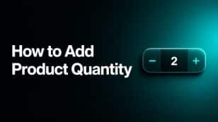How to Add Product Quantity in Shopify