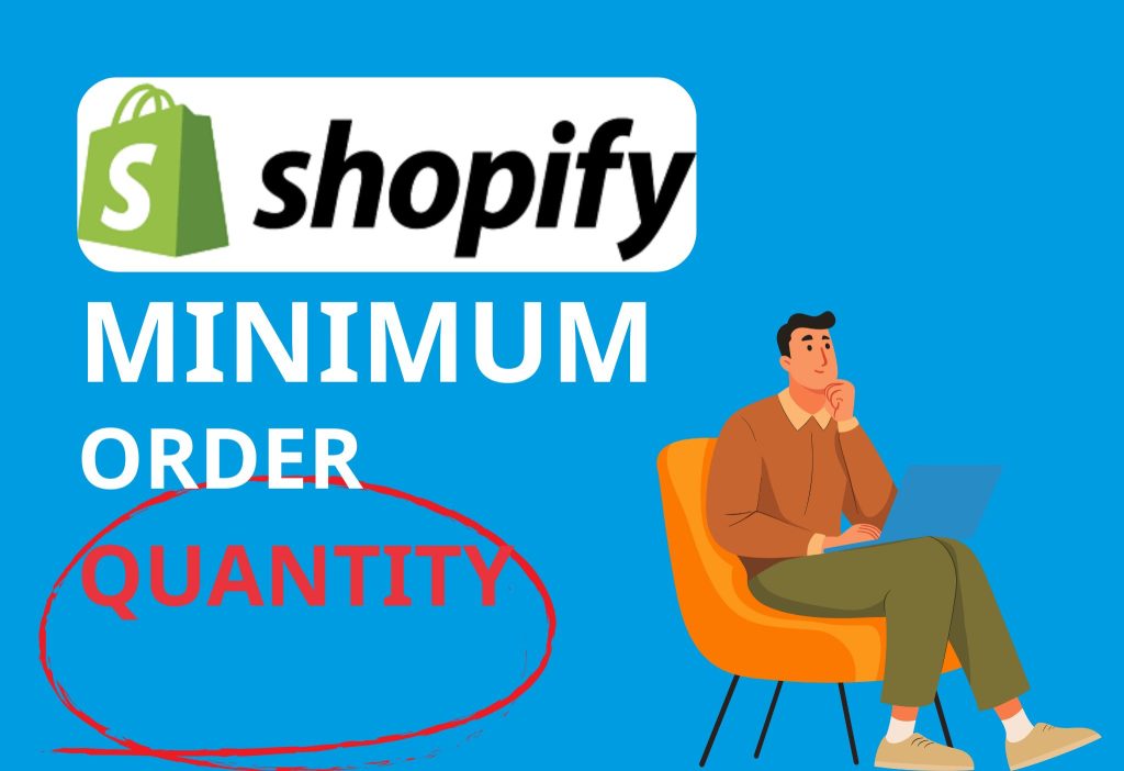 How to Set Minimum Order Quantity(MOQ) in Shopify