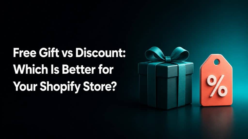 Free Gift vs Discount: Which Is Better for Your Shopify Store?