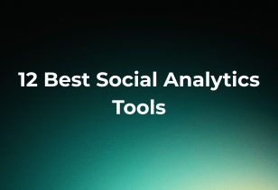 12 Best Social Analytics Tools 2026