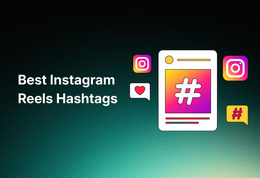 best-instagram-reels-hashtags