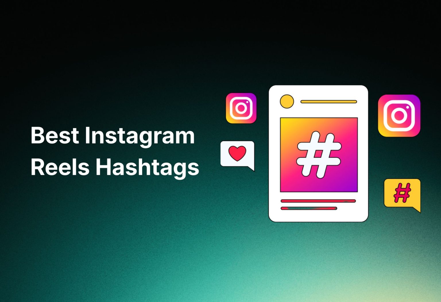 Best Instagram Reels Hashtags 2026: 100 Viral & Trending IG Hashtags ...