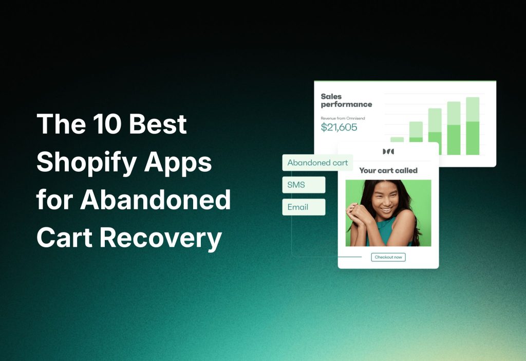 the-10-best-shopify-apps-for-abandoned-cart-recovery