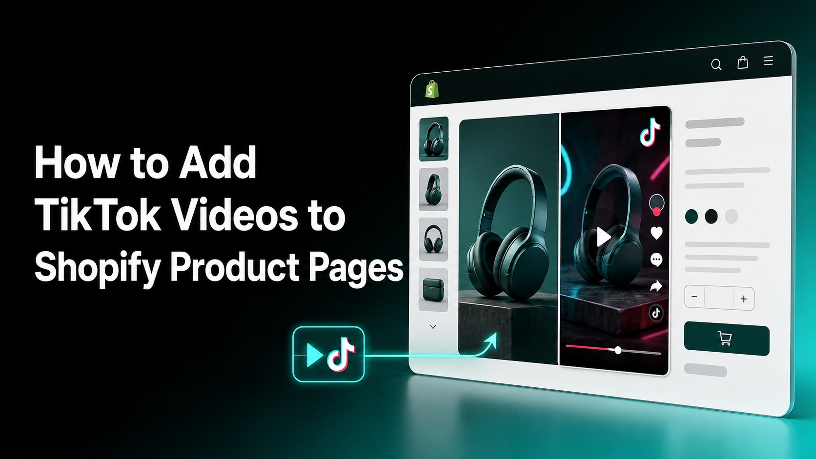 How to Add TikTok Videos to Shopify Product Pages