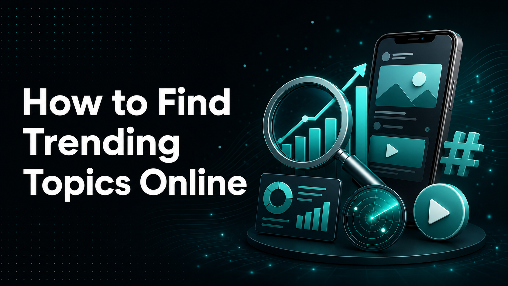 How to Find Trending Topics Online 9 Tools and a 5-Step Process