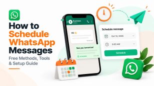 How to Schedule WhatsApp Messages: Free Methods, Tools & Setup Guide